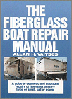 The Fiberglass Boat Repair Manual