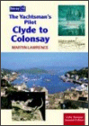 Clyde to Colonsay: The Yachtsman's Pilot